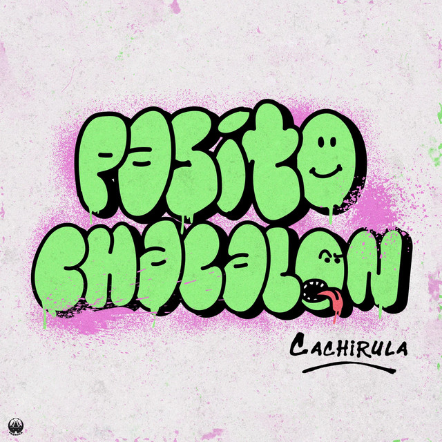 Album cover for Pasito Chacalon by Cachirula